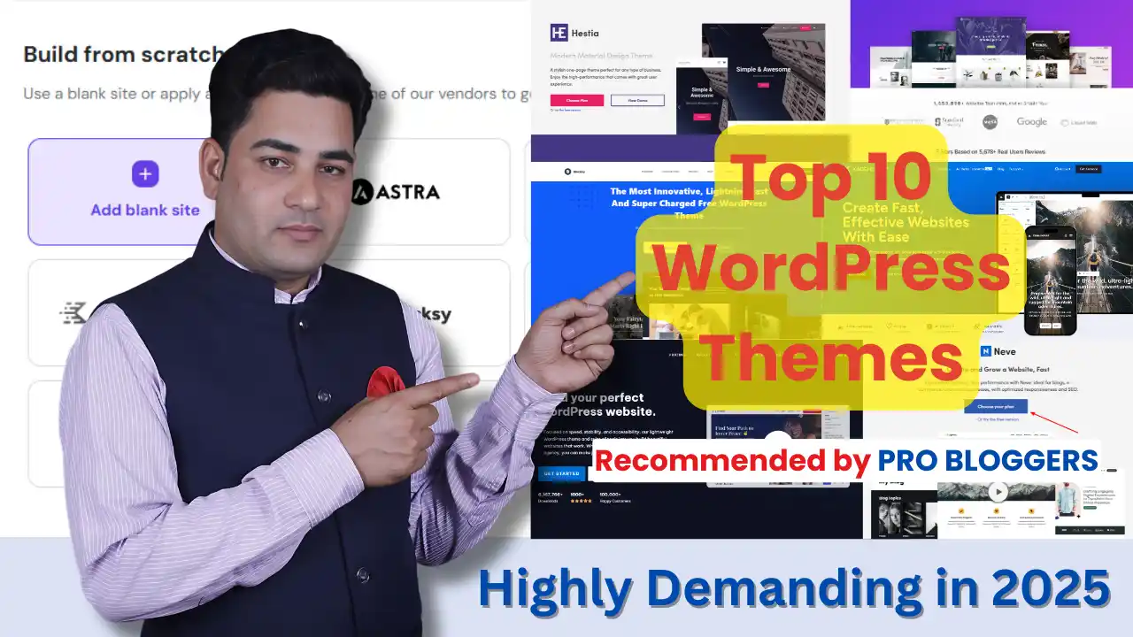 Discover the top 10 highly demanding WordPress themes for 2025 recommended by pro bloggers