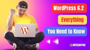 WordPress 6.2 New Version