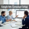 Google Ads Campaign Setup Services