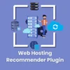 Hosting Recommender – Smart Hosting Recommendation Tool WordPress Plugin
